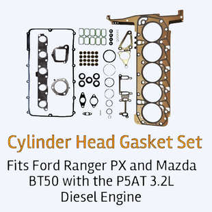 Ford Ranger PX P5AT Cylinder Head Gasket Kit